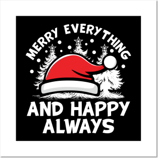 Merry Everything And Happy Always White Text Posters and Art